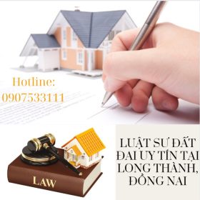 Dịch vụ luật sư đất đai uy tín tại Long Thành, Đồng Nai
