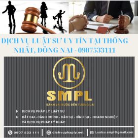 Dịch vụ luật sư uy tín tại Thống Nhất, Đồng Nai