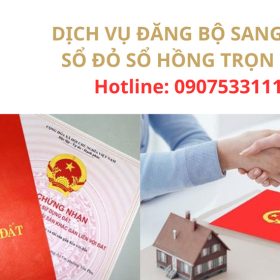 Dịch vụ đăng bộ sang tên sổ hồng trọn gói và nhanh tại Tân Phú, Đồng Nai