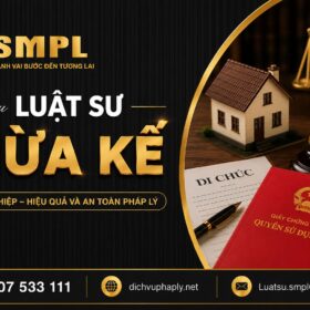 Dịch vụ pháp lý Luật sư thừa kế tại xã Cẩm Mỹ, Đồng Nai
